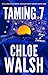 Taming 7 (Boys of Tommen, #5)