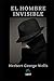 EL HOMBRE INVISIBLE: 1897 (Spanish Edition)