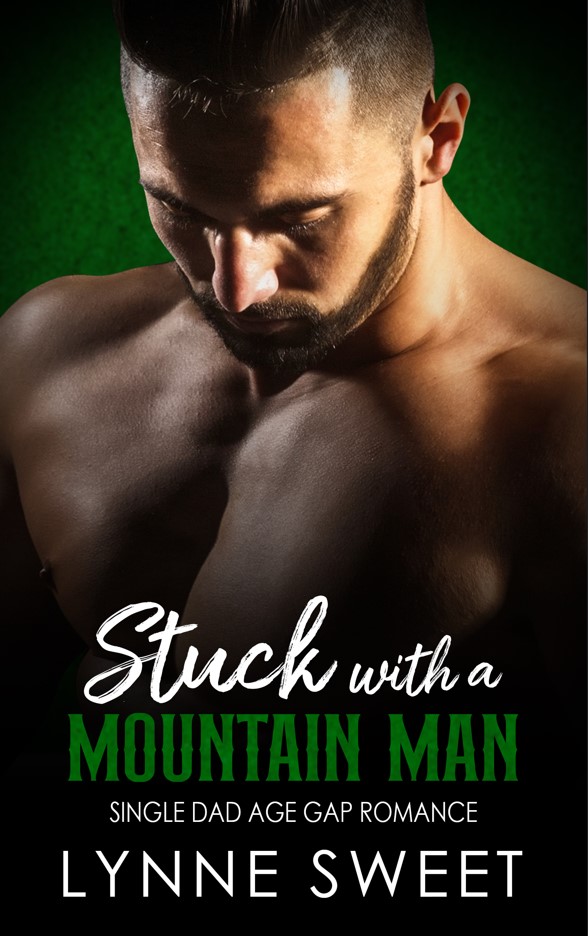 Stuck with a Mountain Man (Kindle Edition)