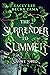 The Surrender To Summer (So...