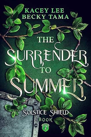 The Surrender To Summer (Solstice Shield Book 2)