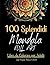 100 Splendidi Mandala Full Art by Chiara Martini