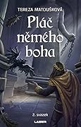 Pláč němého boha - 2. svazek
