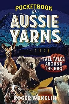 Pocketbook of Aussie Yarns: Tall Tales Around the BBQ