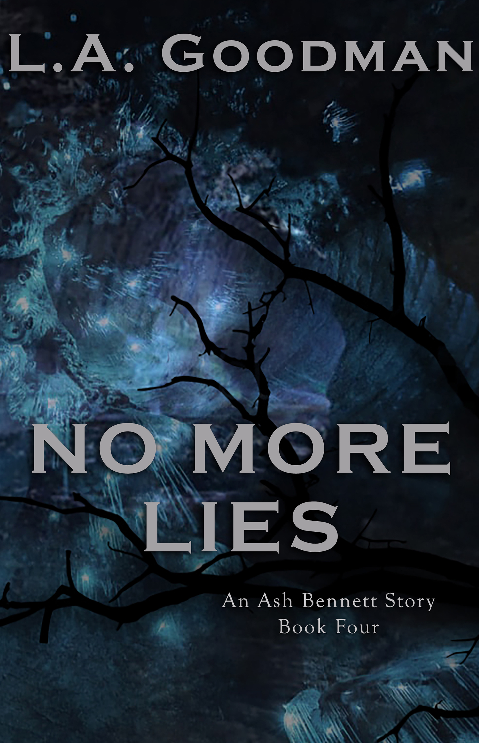 No More Lies (Ash Bennett, #4)