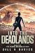 Into the Deadlands by Jill N. Davies