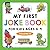 My First Joke Book for Kids...