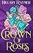 Crown of Roses (The Faeven Saga #1)