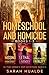 Homeschool and Homicide: Ho...