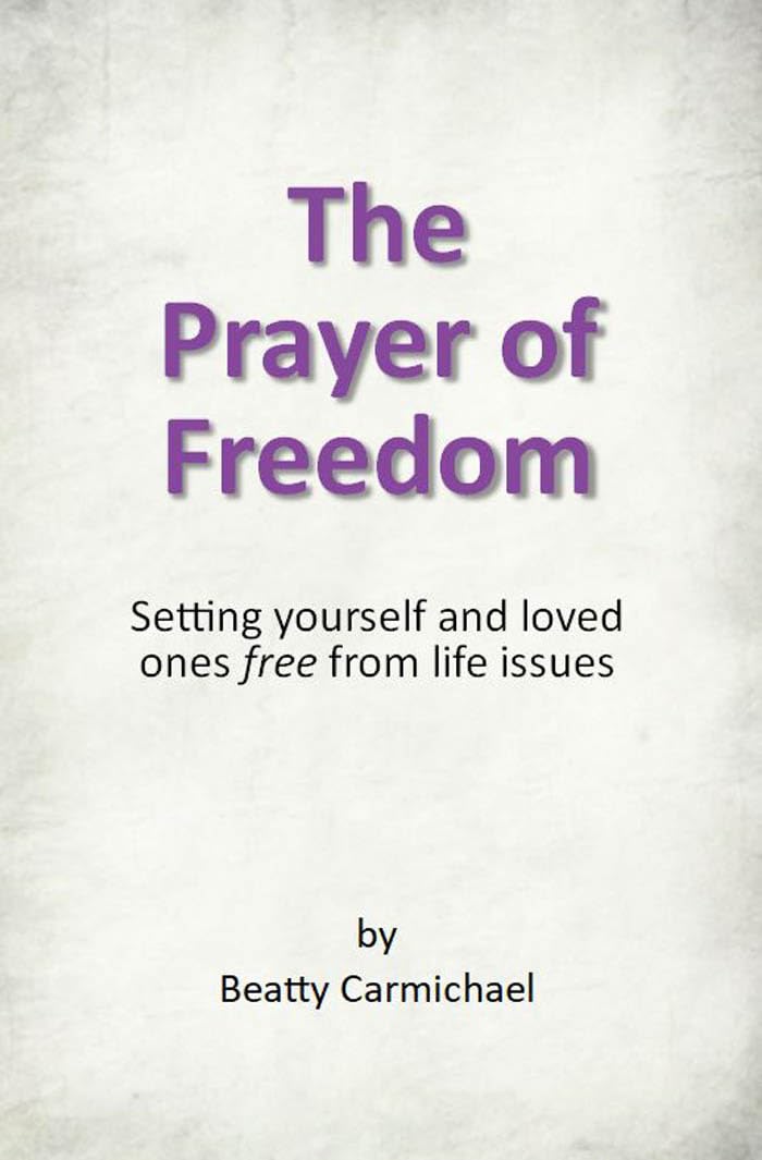 The Prayer of Freedom: God's breakthrough plan to free you from health issues, addictions, emotional pain, and other life challenges (Kindle Edition)