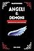 Angeli e Demoni: Amazon Exc...