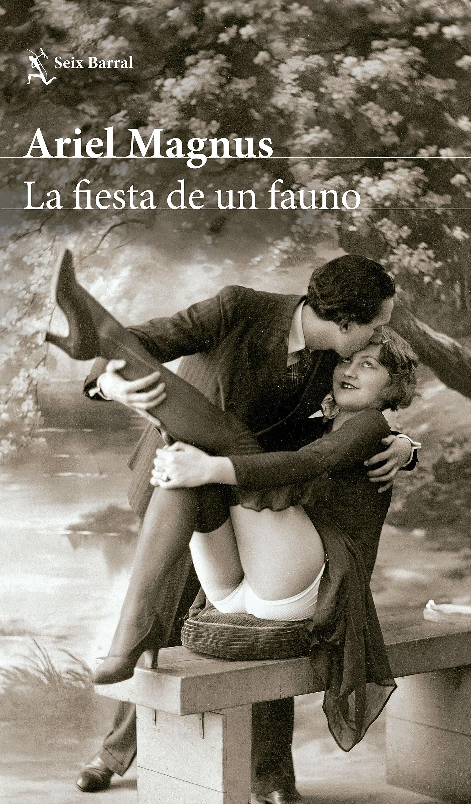 La fiesta de un fauno (Biblioteca Breve) (Spanish Edition)