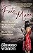 The Fate We Make - Book One by Simone Warren