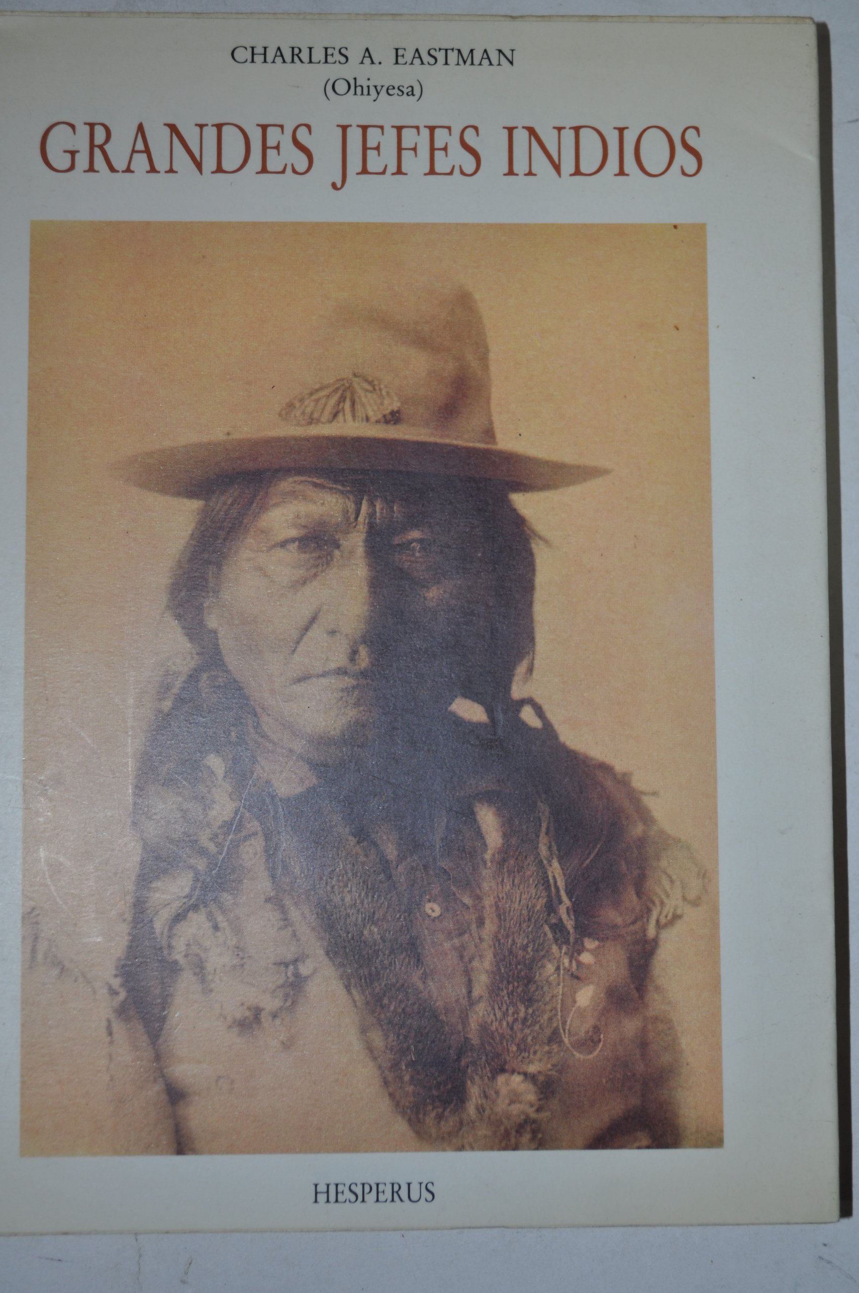 Grandes Jefes Indios/Indian Heroes and Great Chieftains (Spanish Edition)