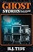 Ghost Stories Vol I & II: T...