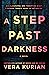 A Step Past Darkness