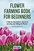 Flower Farming Book for Beg...