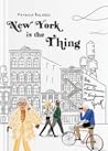 New York is the Thing