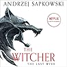 The Last Wish by Andrzej Sapkowski
