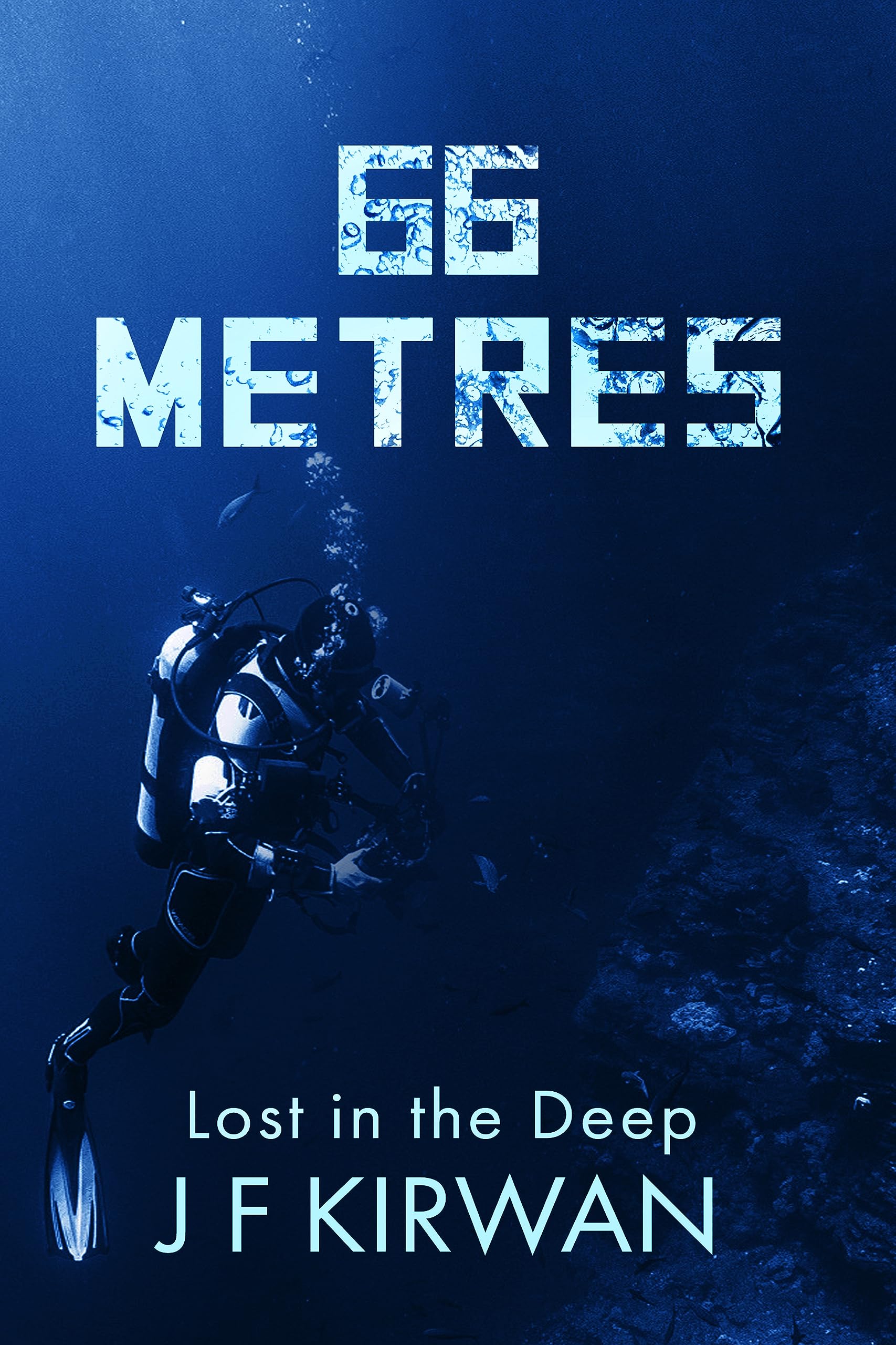 66 Metres: Lost in the Deep (The Nadia Diving Thrillers #1)
