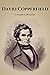 David Copperfield: Original Unabridged Version with Original Illustrations and Annotated