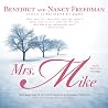 Mrs. Mike by Benedict Freedman