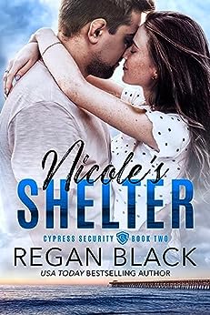 Nicole's Shelter (Cypress Security #2)