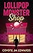 Lollipop Monster Shop