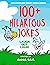 Hilarious Jokes for Kids of...
