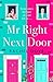 Mr Right Next Door