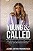 Young & Called by Agnes  Esther Mankenda