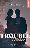 Troublemaker