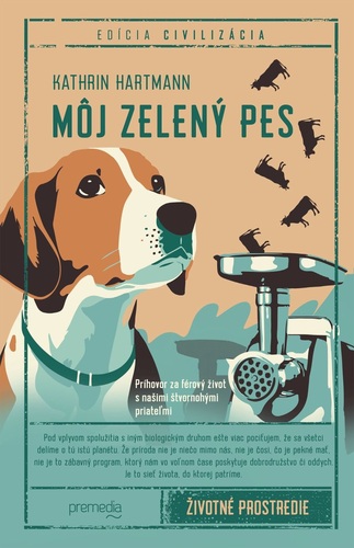 Môj zelený pes (Hardcover)