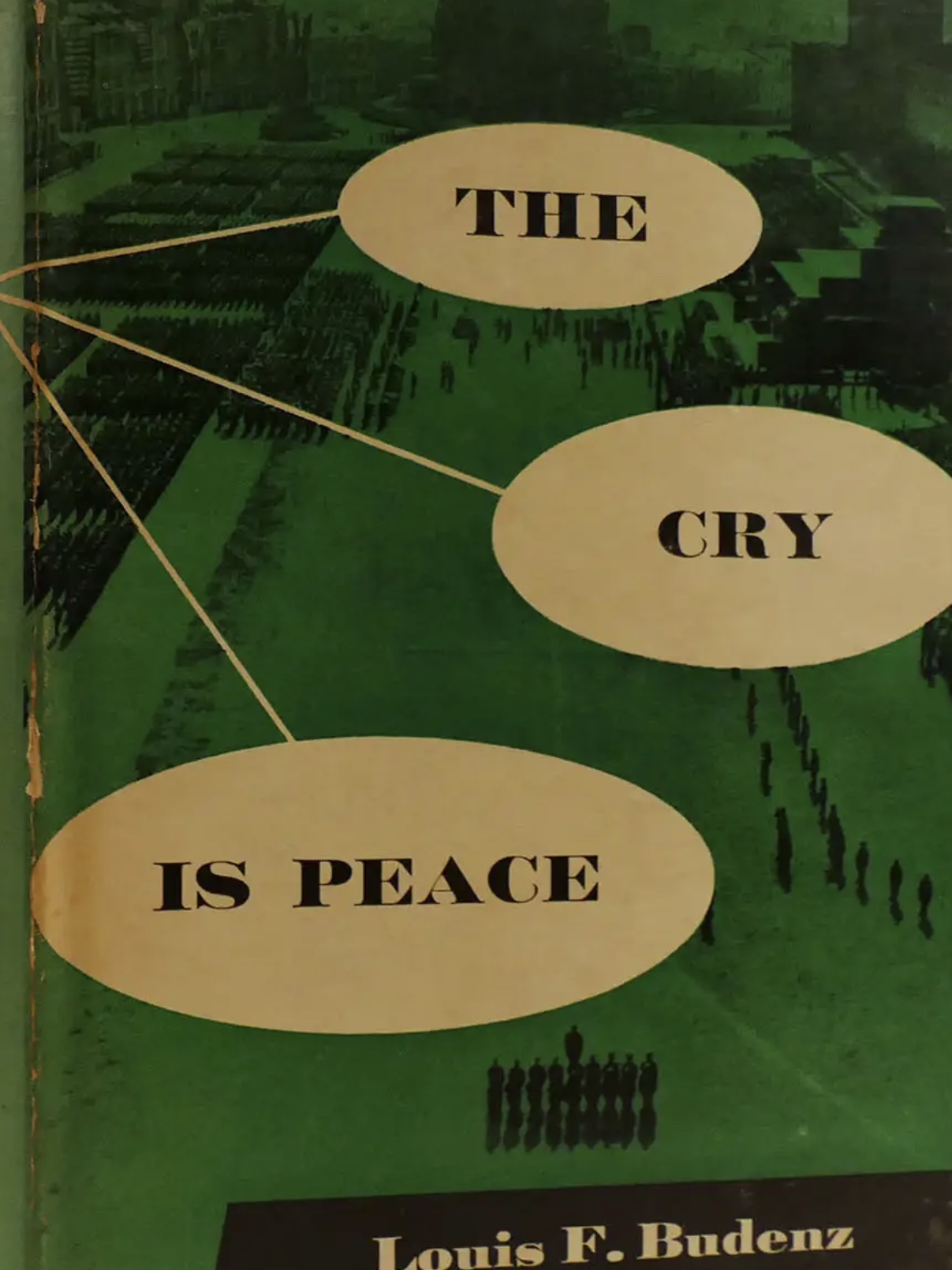 The cry is peace