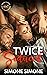 Twice Seduced