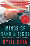 Minds of Sand and Light by Kylie Chan