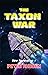 The Taxon War (New Federati...