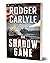 The Shadow Game: (A Team Walker Book 2) (Team Walker Series)
