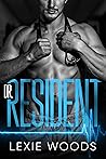 Dr. Resident (Midtown Memorial #1) Book cover for Dr. Resident (Midtown Memorial #1)