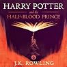 Harry Potter and the Half-Blood Prince by J.K. Rowling