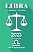 Libra Horoscopes 2023