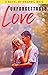 Unforgettable Love: Love Un...