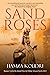 Sand Roses