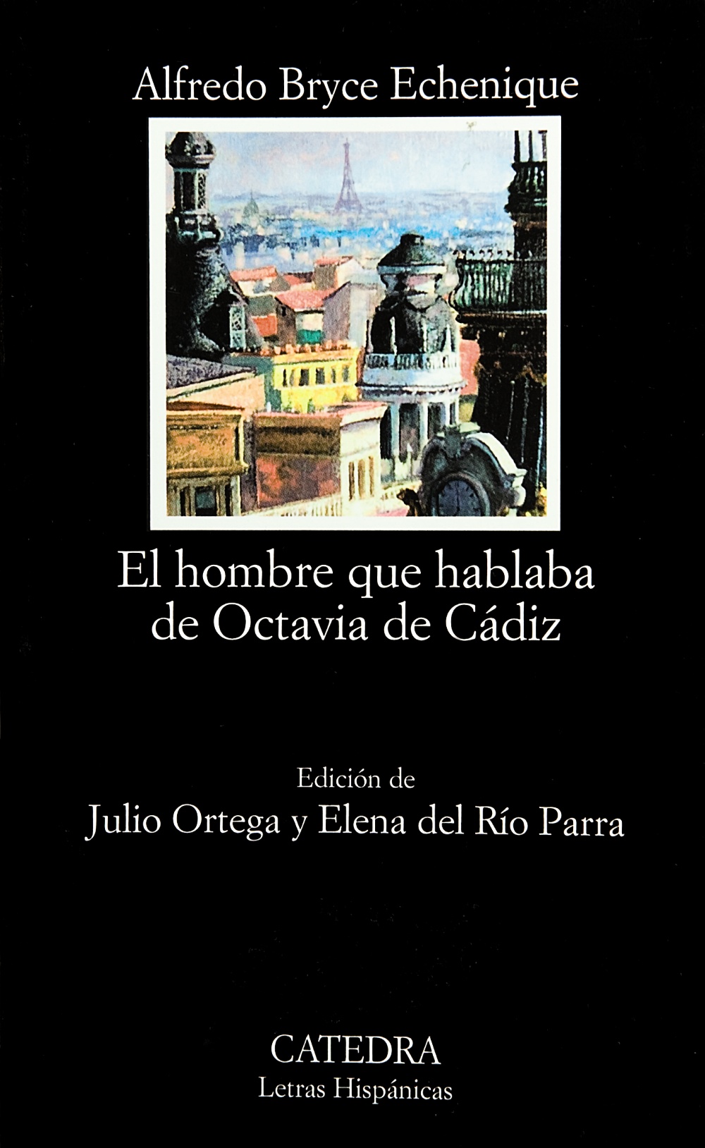 El hombre que hablaba de Octavia de Cádiz (Cuaderno de navegación en un sillón Voltaire, #2)