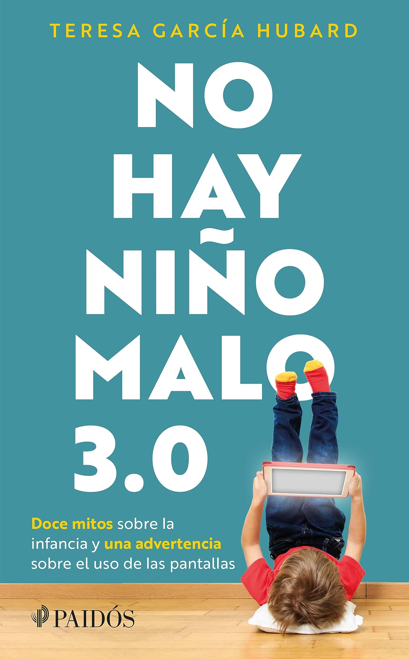 No hay niño malo 3.0 (Spanish Edition)