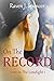 On the Record (Love in the Limelight, #1)
