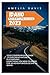 Idaho Adventure Guide 2023:...