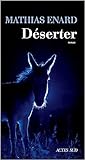 Déserter by Mathias Énard