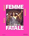 Femme Fatale. Bli...