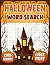 Large Print 1200+ Words Halloween Word Search by Anthony Press